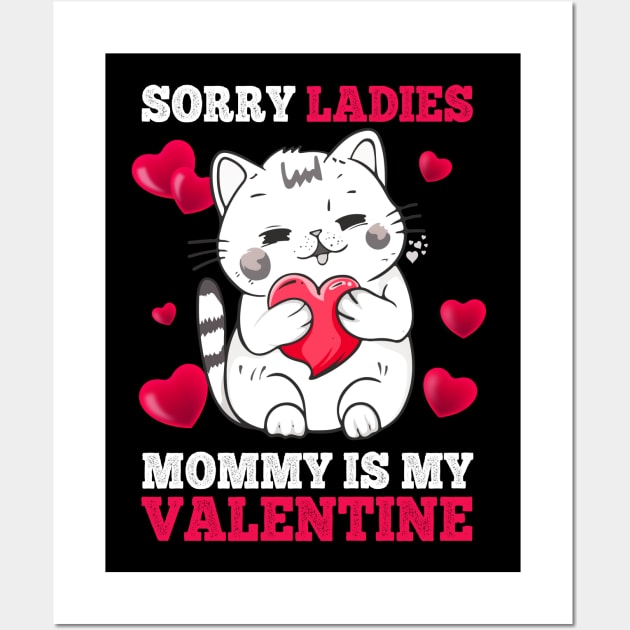 Sorry Ladies Mommy Is My Valentine Happy Valentines Day 2024 Wall Art by Jhon Towel